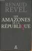 Les Amazones de la République. Revel Renaud