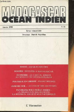 Madagascar, océan Indien n°01- Janvier 1990-Sommaire: Le droit à un avenir par Jacques Delors- Madagascar: Financer vos exportations et vos ...