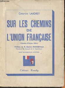 Sur les chemins de l'Union Française- récits d'Outre-Mer