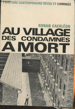 Au village des condamnés à mort. Caerléon Ronan