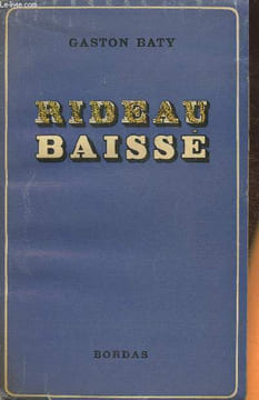Rideau baissé. Baty Gaston
