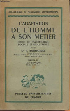L'adaptation de l'homme à son métier- Etude de psychologie sociale et industrielle. Dr Bonnardel R.
