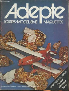 Adepte loisirs/modélisme/maquettes n°2- Janvier 1975-Sommaire: planneur: Le strato- Le jimmy- Servo saver- mini fusées- 215000 tonnes r/c- Davis ...