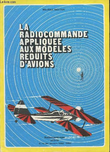 La radiocommande appliquée aux modèles réduits d'avions