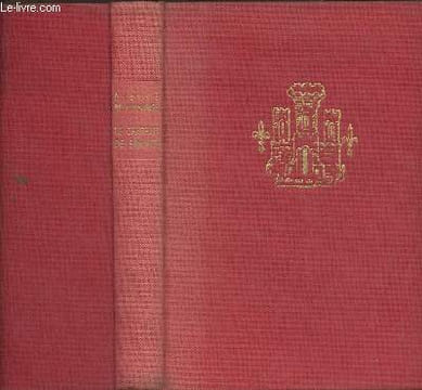 Le Chateau de France- son histoire, sa vie, ses habitants. Du Colombier Pierre