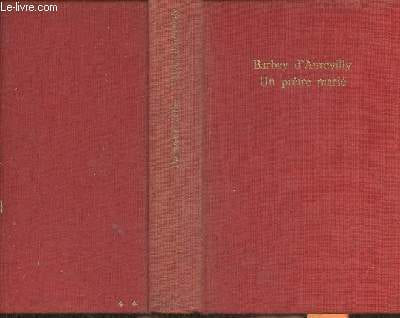 Un prêtre marié. D'Aurevilly Barbey, Petit Jacques