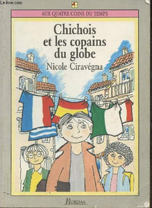 Chichois et les copains du globe