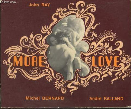 More love. Balland André, Bernard Michel