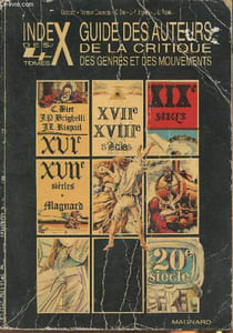 "Guide des auteurs de la critique des genres et des mouvements- Index des 4 tomes de la collection ""textes et contextes"""