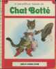 La merveilleuse histoire du Chat Botté. Collectif