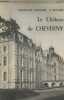 Le château de Cheverny. Blancher-Le Bourhis Magdeleine