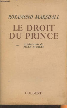 Le droit du Prince. Marshall Rosamond