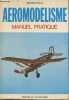 Aéromodélisme- manuel pratique. Pintus Manfredi