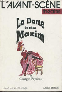 L'Avant-Scène théâtre n°951/952- 1er/15 juin 1994-Sommaire: De quelques causes et de leurs effets par Danielle Dumas- La Dame de chez Maxim par Georges Feydeau- Petite chronique d'un Dame par Myriam Doumbouya- la huitième nuit des Molières par Danielle Du