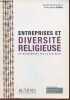 Entreprises et diversité religieuse- Un management par le dialogue. Courau Thierry-Marie (Dirigé par)