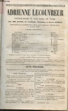 Adrienne Lecouvreur- Comédie-drame en cinq actes, en prose. MM Scribe et Legouvé Ernest