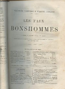Les faux bonshommes- Comédie en 4 actes, en prose. Barrière Théodore, Capendu Ernest