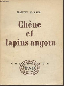 Chêne et lapins angora- Chronique dramatique