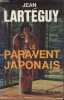 Le paravent Japonais. Lartéguy Jean