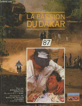 La passion du Dakar 87. Moncet Jean Louis, Francolon Jean Claude,Fusil G.