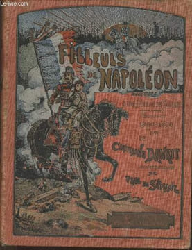 Filleuls de Napoléon- Histoire d'une famille de Soldats - 2e période 1830-1870. Capitaine Danrit