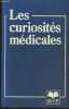 Les curiosités médicales. Gould George M., Pyle Walter L.
