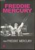 Freddie Mercury. Mercury Freddie