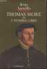 Thomas More ou l'homme libre. Anouilh Jean