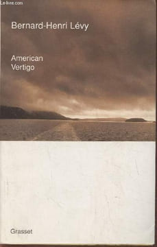 American vertigo. Lévy Bernard-Henri