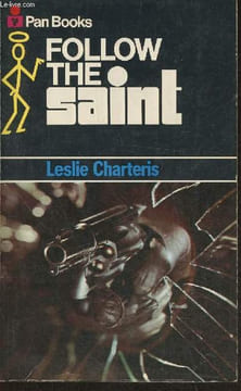 Follow the Saint. Charteris Leslie