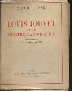 Louis Jouvet et le théâtre d'aujourd'hui