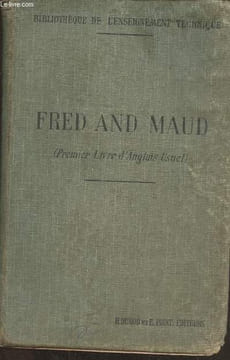 Fred and Maud (premier livre d'anglais usuel). Chambonnaud L., Texier P.