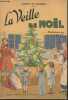 La veille de No&euml;l- contes de Schmid. Schmid, Thiriet H. (illustrations)