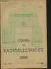 Cour de radio&eacute;lectricit&eacute;- Fascicule n&deg;102. Collectif