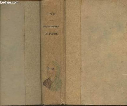 Les mystères de paris Tomes I et II (1 volume)- Le maitre d'école + Fleur-de-Marie. Sue Eugène