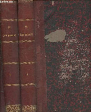 Le juif-errant Tomes I et II (2 volumes). Süe Eugène