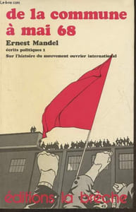 De la Commune à Mai 68- Histoire du mouvement ouvrier international