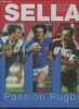 Sella- 111 passion rugby. Magnol Thierry, Escot Richard, Rivoir Xavier
