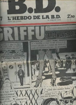 B.D., l'hebdo de la B.D. n°17- 30 Janvier 1978-Sommaire: Griffu, tardi manghette- Gros dégueulasse- Dick Tracy- Star Hawks-The captain and the kids- ...