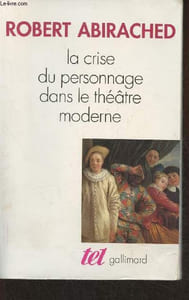 La crise du personnage dans le théâtre moderne