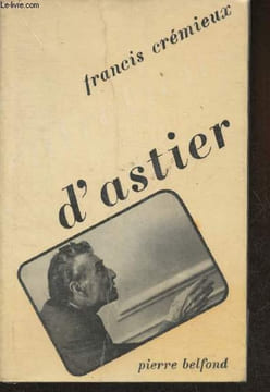 Entretiens avec Emmanuel d'Astier. Crémieux Francis