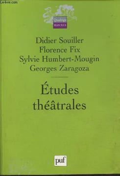 Etudes théâtrales. Souiller Didier, Fix Florence, Zaragoza Georges