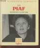Edith Piaf, une Femme faite cri. Costaz Gilles
