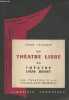Du théâtre libre au Théâtre Louis Jouvet- Les théâtres d'art à travers leur périodique (1887-1934). Veinstein André