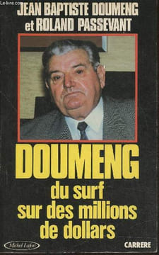 Doumeng, du surf sur des millions de dollars. Passedevant Roland, Doumeng Jean-Baptiste