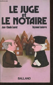 Le juge et le notaire