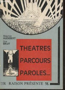 Théâtres, parcours, paroles- Raison présente n°58