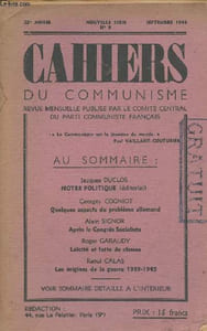 Cahiers du Communisme n°9, nouvelle série- Septembre 1946-Sommaire: Notre politique par Jacques Duclos- Quelques aspects du problème allemand par Georges Cogniot- Après le Congrès Socialiste par Alain Signor- Plans quinquennaux soviétiques et planisme bou
