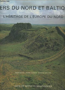 Mers du Nord et Baltique- L'héritage de l'Europe du Nord