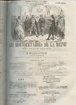 Les mousquetaires de la Reine- Opéra comique en trois actes. De Saint-Georges